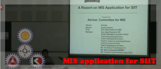 MIS application for SIIT, by Chair of MIS Task Force